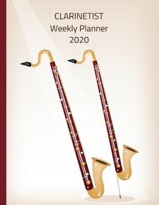 Book cover for Clarinetist Weekly Planner 2020