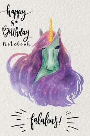 Cover of Happy 8th Birthday Notebook
