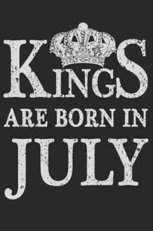 Cover of Kings Are Born In July