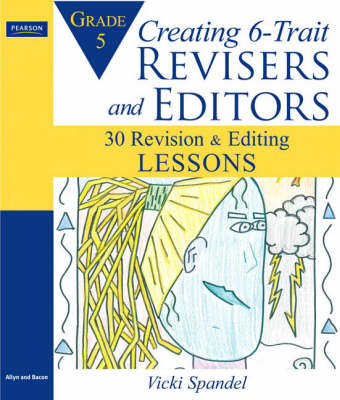 Book cover for Creating 6-Trait Revisers and Editors for Grade 5