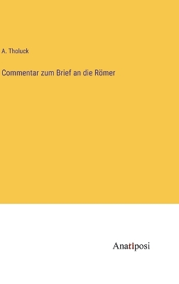 Book cover for Commentar zum Brief an die Römer