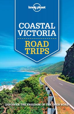 Cover of Lonely Planet Coastal Victoria Road Trips
