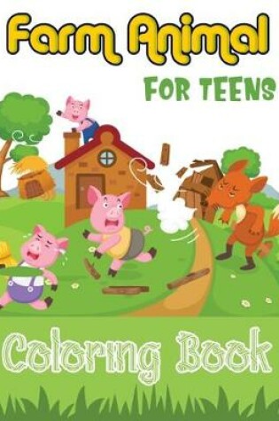 Cover of Farm Animal Coloring Book For Teens