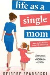 Book cover for Life as a Single Mom