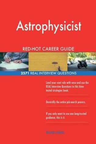 Cover of Astrophysicist RED-HOT Career Guide; 2571 REAL Interview Questions