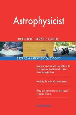 Book cover for Astrophysicist RED-HOT Career Guide; 2571 REAL Interview Questions