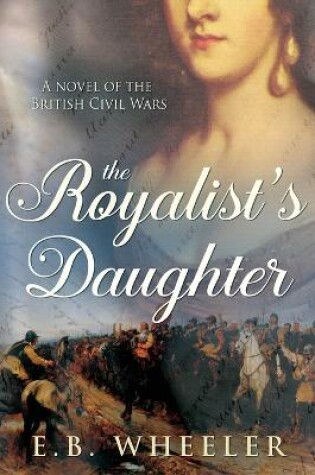 Cover of The Royalist's Daughter