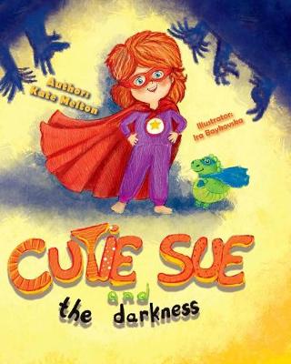 Cover of Cutie Sue and the Darkness