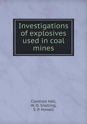 Book cover for Investigations of explosives used in coal mines