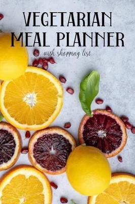 Book cover for Vegetarian Meal Planner With Shopping List