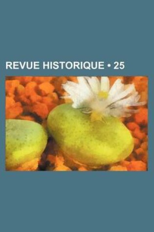 Cover of Revue Historique (25)