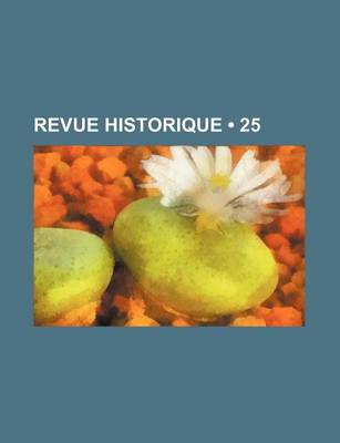 Book cover for Revue Historique (25)