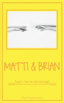 Book cover for Matti & Brian 4