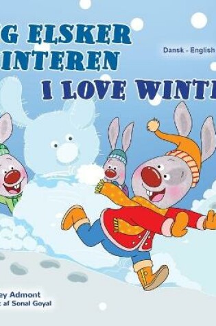 Cover of I Love Winter (Danish English Bilingual Children's Book)