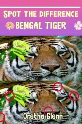 Cover of Spot the difference Bengal Tiger