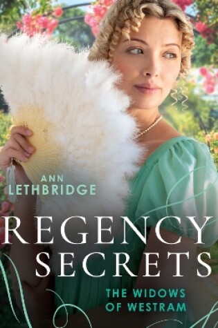 Cover of Regency Secrets: The Widows Of Westram
