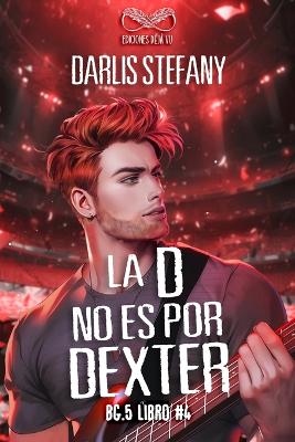 Book cover for La D No Es Por Dexter