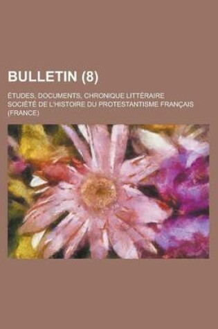 Cover of Bulletin (8); Tudes, Documents, Chronique Litt Raire