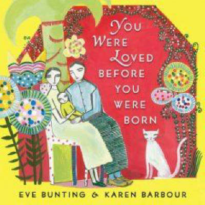 Book cover for You Were Loved Before You Were Born