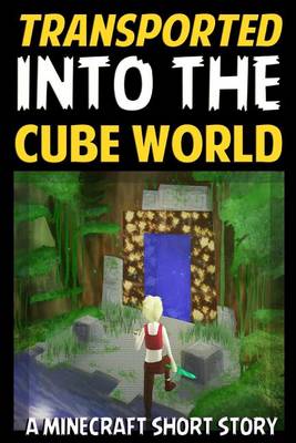 Book cover for Transported Into the Cube World