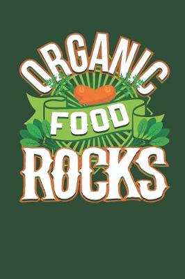 Cover of Organic Food Rocks