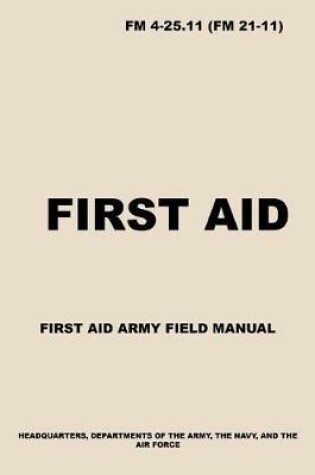 Cover of FM 4-25.11 First Aid