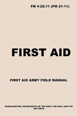 Book cover for FM 4-25.11 First Aid