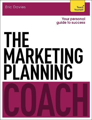 Book cover for The Marketing Planning Coach: Teach Yourself