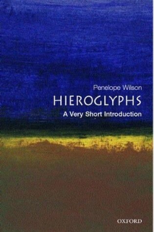 Cover of Hieroglyphs: A Very Short Introduction