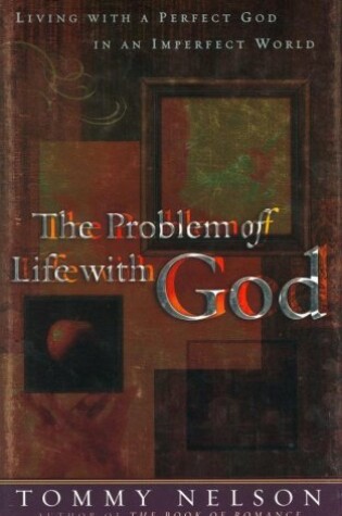 Cover of The Problem with Life with God