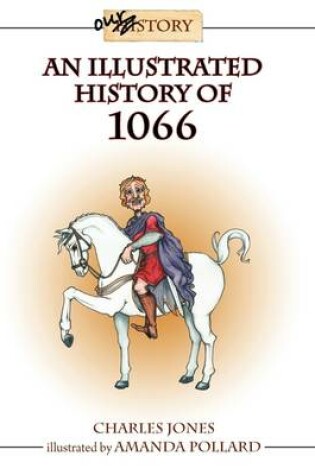 Cover of An Illustrated History of 1066