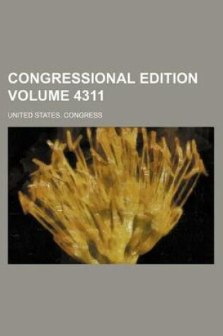 Cover of Congressional Edition Volume 4311