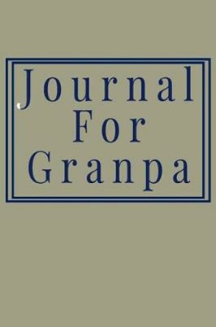 Cover of Journal For Grandpa