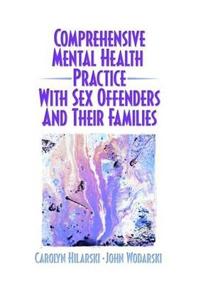 Book cover for Comprehensive Mental Health Practice with Sex Offenders and Their Families