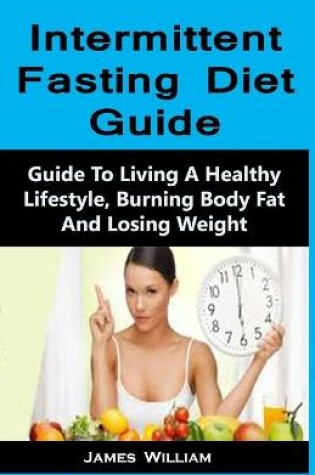 Cover of Intermittent Fasting Diet Guide 101