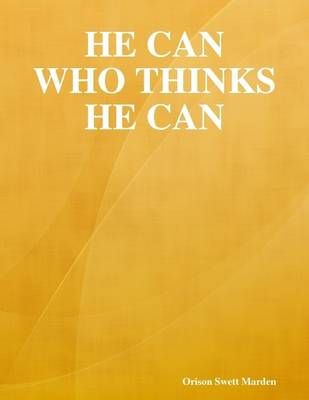 Book cover for He Can Who Thinks He Can