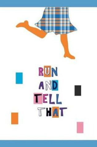 Cover of Run and Tell That