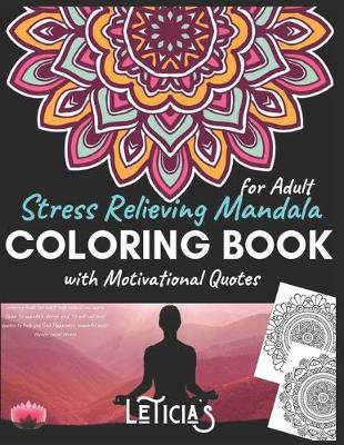 Cover of Coloring book for adult Stress Relieving mandala with motivational quotes