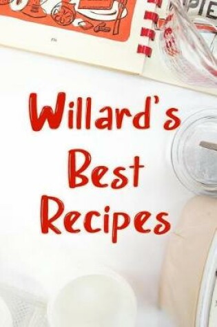 Cover of Willard's Best Recipes