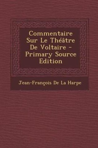 Cover of Commentaire Sur Le Theatre de Voltaire