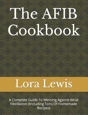 Book cover for The AFIB Cookbook