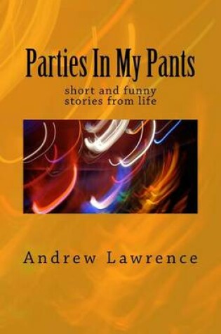 Cover of Parties In My Pants