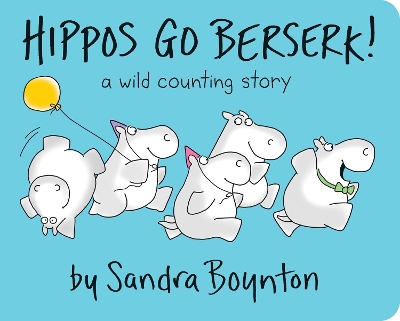 Book cover for Hippos Go Berserk!