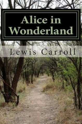 Cover of Alice in Wonderland by Lewis Carroll