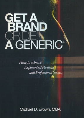 Book cover for Get a Brand or Die a Generic