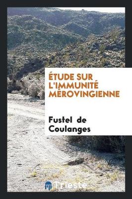 Book cover for Etude Sur l'Immunite Merovingienne