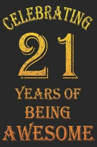 Cover of Celebrating 21 Years