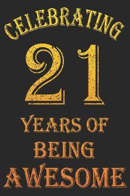 Book cover for Celebrating 21 Years