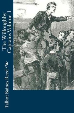 Cover of The Willoughby Captains Volume 1