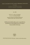 Book cover for Mathematische Behandlung Einer Angenaherten Quasilinearen Potentialgleichung Der Ebenen Kompressiblen Stroemung